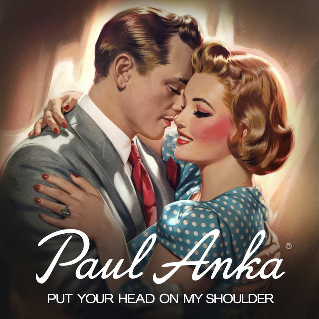 Paul Anka - Put Your Head On My Shoulder