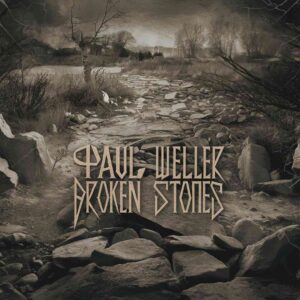 SF1105887 – Paul Weller – Broken Stones