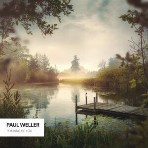 SF1105889 – Paul Weller – Thinking Of You