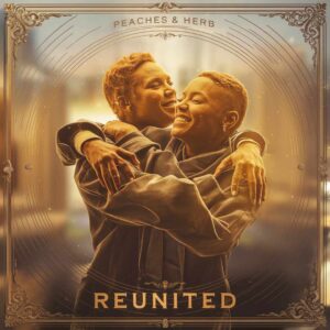 SF1105907 – Peaches & Herb – Reunited