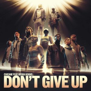 SF1105954 – Chicane Feat. Bryan Adams – Don’t Give Up