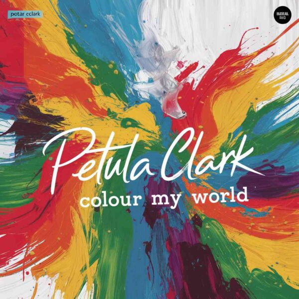 Petula Clark - Colour My World