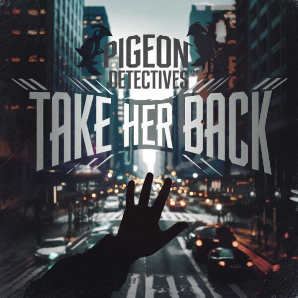Pigeon Detectives - Take Her Back
