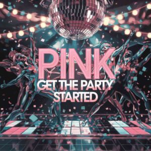 SF1106011HD – Pink – Get The Party Started