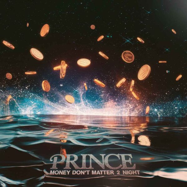 Prince - Money Don't Matter 2 Night