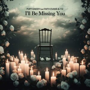 SF1106115 – Puff Daddy Feat. Faith Evans & 112 – I’ll Be Missing You