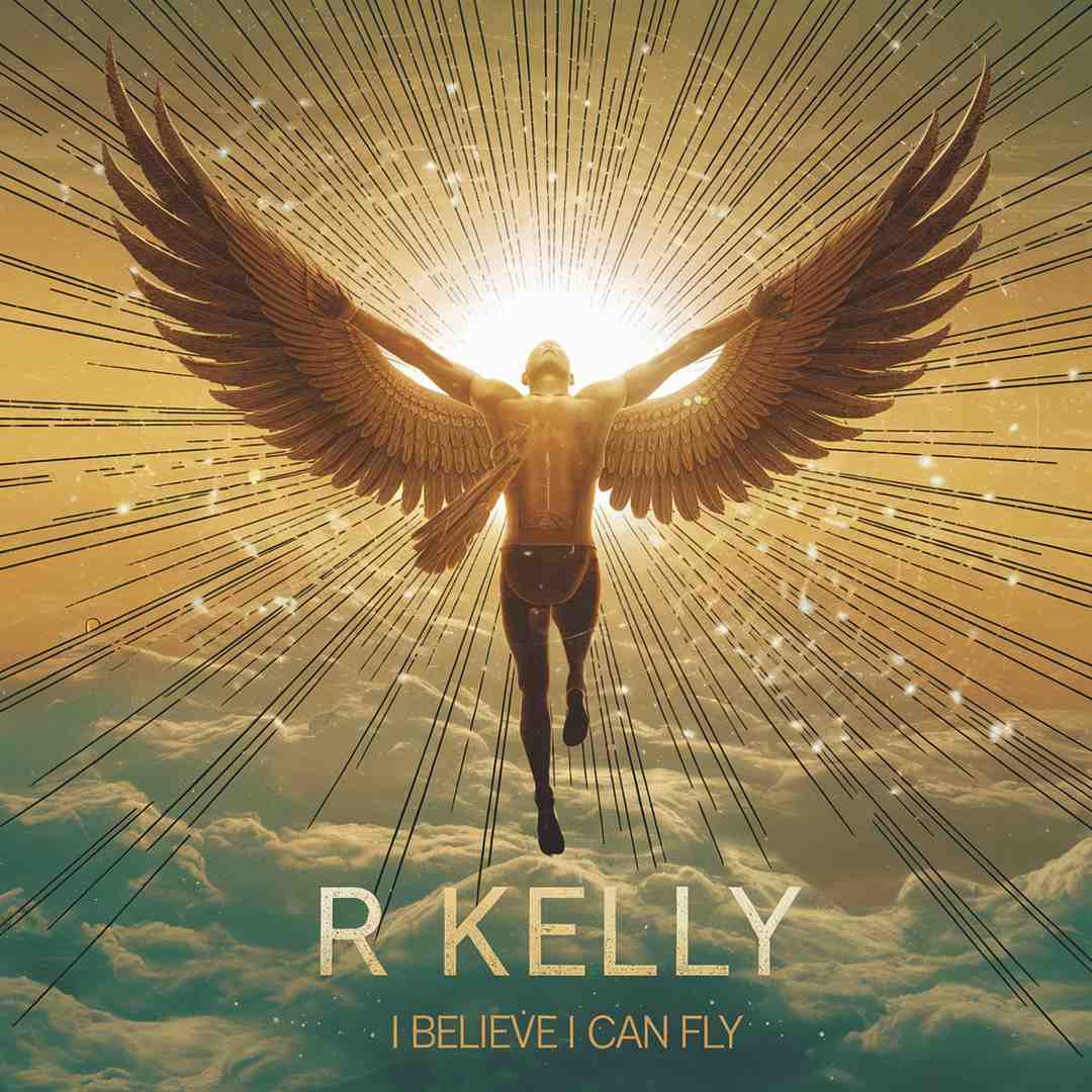 R Kelly - I Believe I Can Fly