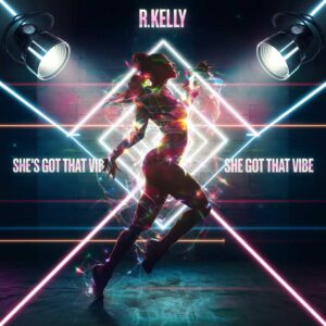 SF1106171 – R Kelly – She’s Got That Vibe