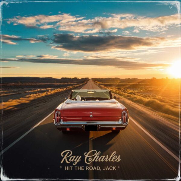Ray Charles - Hit the Road, Jack