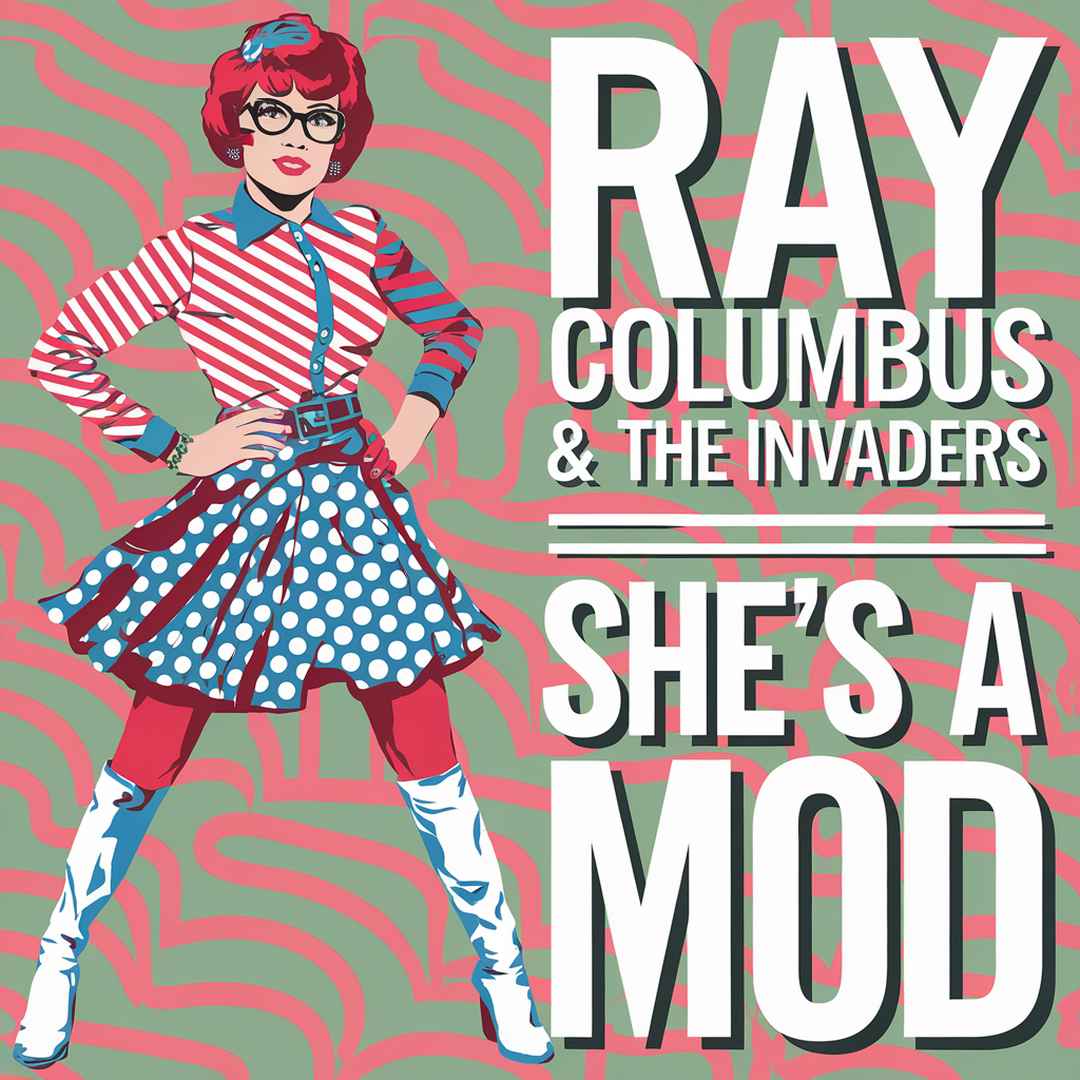 Ray Columbus & The Invaders - She's A Mod