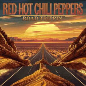 SF1106270 – Red Hot Chili Peppers – Road Trippin‚Äô