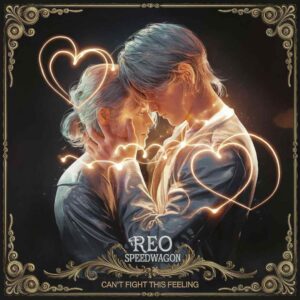 SF1106289 – REO Speedwagon – Can’t Fight This Feeling