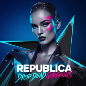 SF1106292 – Republica – Drop Dead Gorgeous