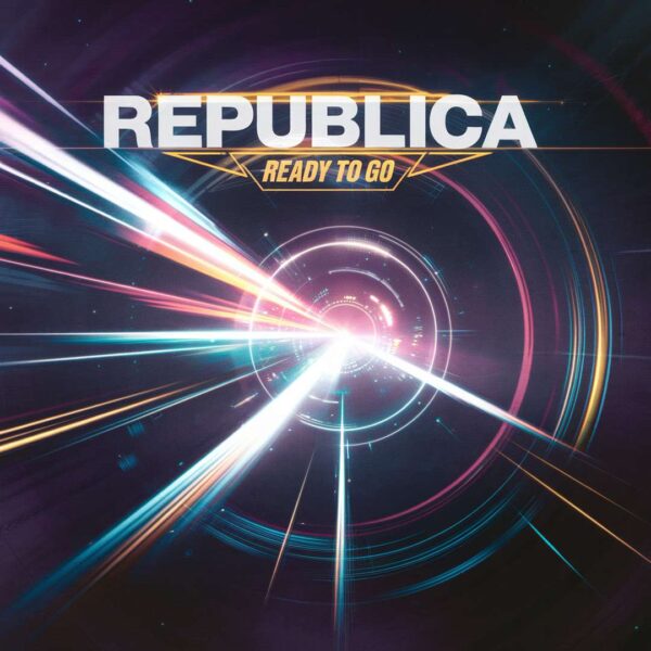 Republica - Ready To Go