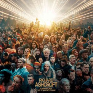 SF1106305 – Richard Ashcroft – C’mon People (We’re Making It Now)