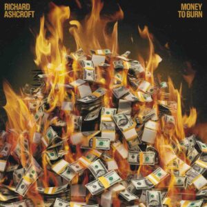 SF1106306 – Richard Ashcroft – Money To Burn