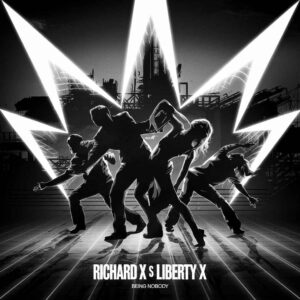 SF1106315 – Richard X Vs Liberty X – Being Nobody