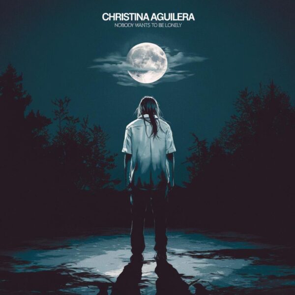 Christina Aguilera - Nobody Wants To Be Lonely