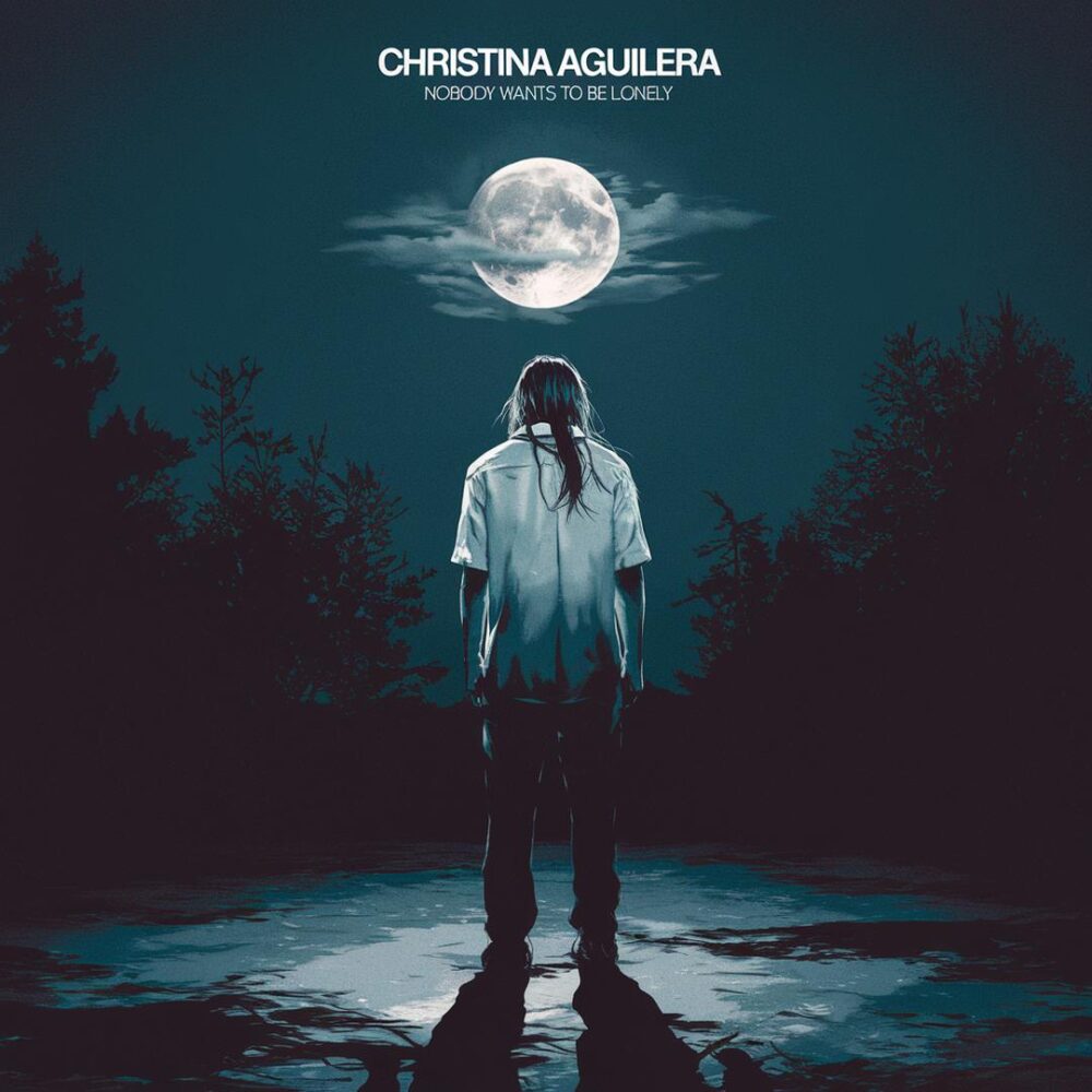Christina Aguilera - Nobody Wants To Be Lonely