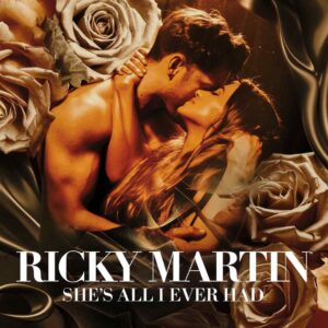 SF1106336 – Ricky Martin – She’s All I Ever Had