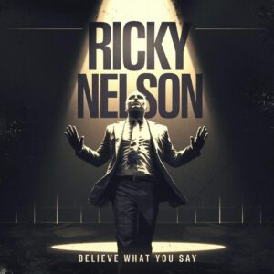 SF1106340 – Ricky Nelson – Believe What You Say