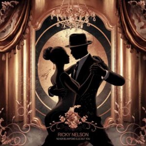 SF1106349 – Ricky Nelson – Never Be Anyone Else But You