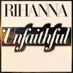 SF1106366 – Rihanna – Unfaithful