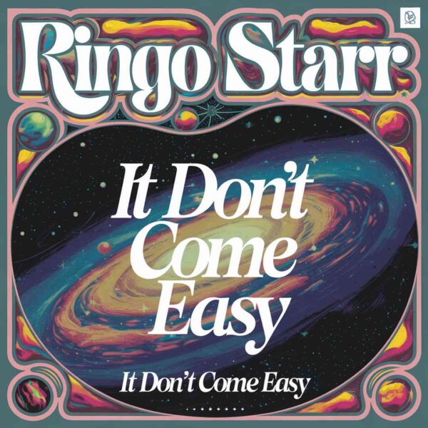 Ringo Starr - It Don't Come Easy