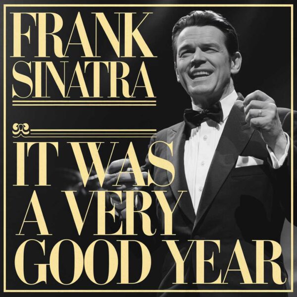 Frank Sinatra - It Was A Very Good Year