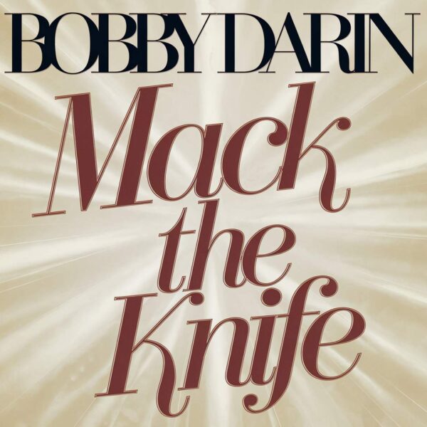 Bobby Darin - Mack The Knife