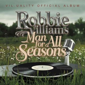 SF1106407 – Robbie Williams – Man For All Seasons