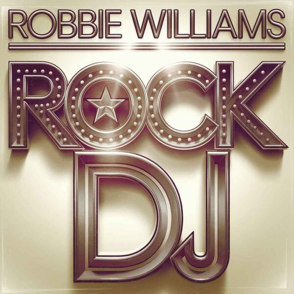 Robbie Williams - Rock DJ