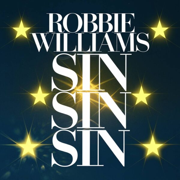 Robbie Williams - Sin Sin Sin