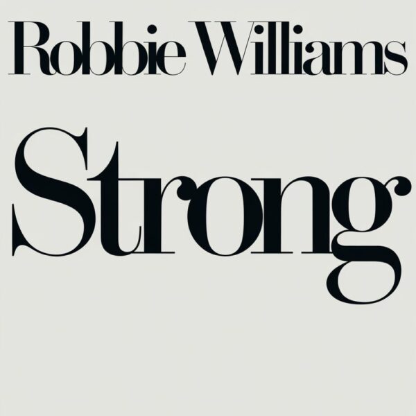 Robbie Williams - Strong