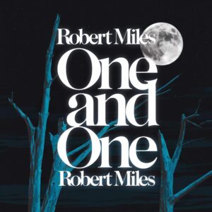 SF1106437 – Robert Miles – One And One