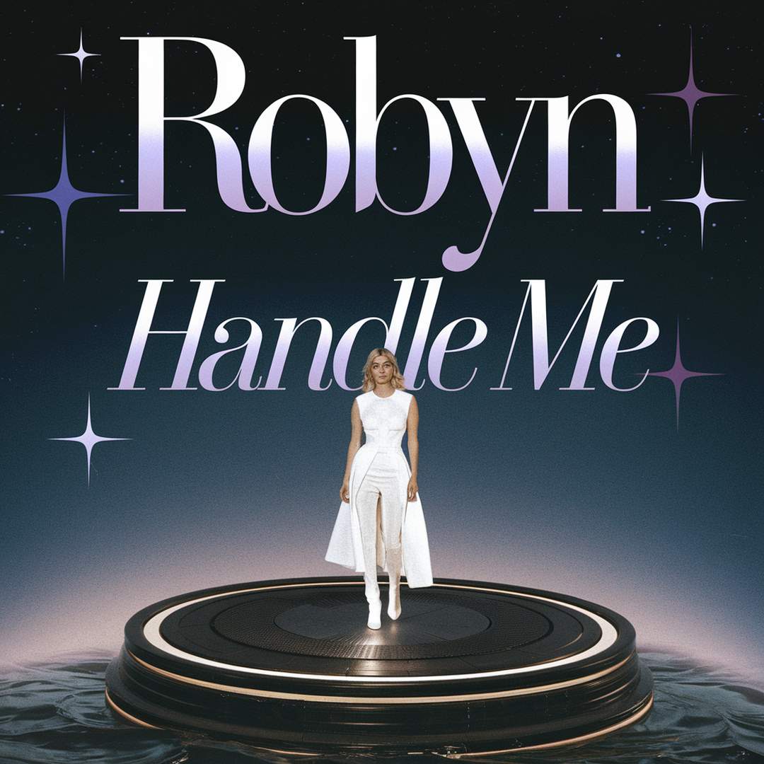 Robyn - Handle Me