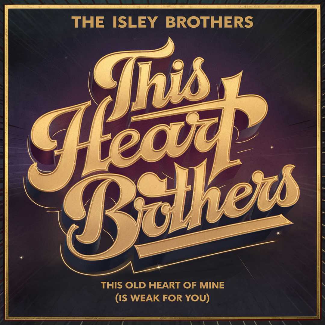The Isley Brothers - This Old Heart of Mine (Is Weak for You)