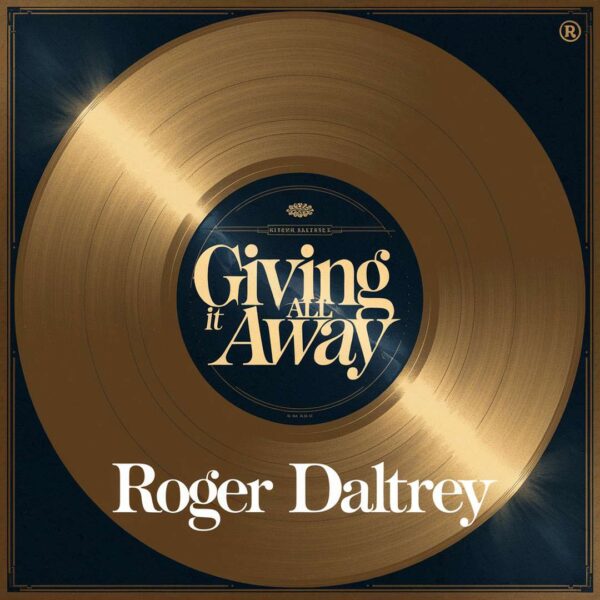 Roger Daltrey - Giving It All Away