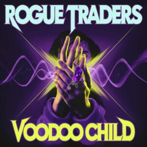 SF1106496 – Rogue Traders – Voodoo Child