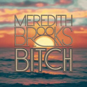SF1106510 – Meredith Brooks – Bitch