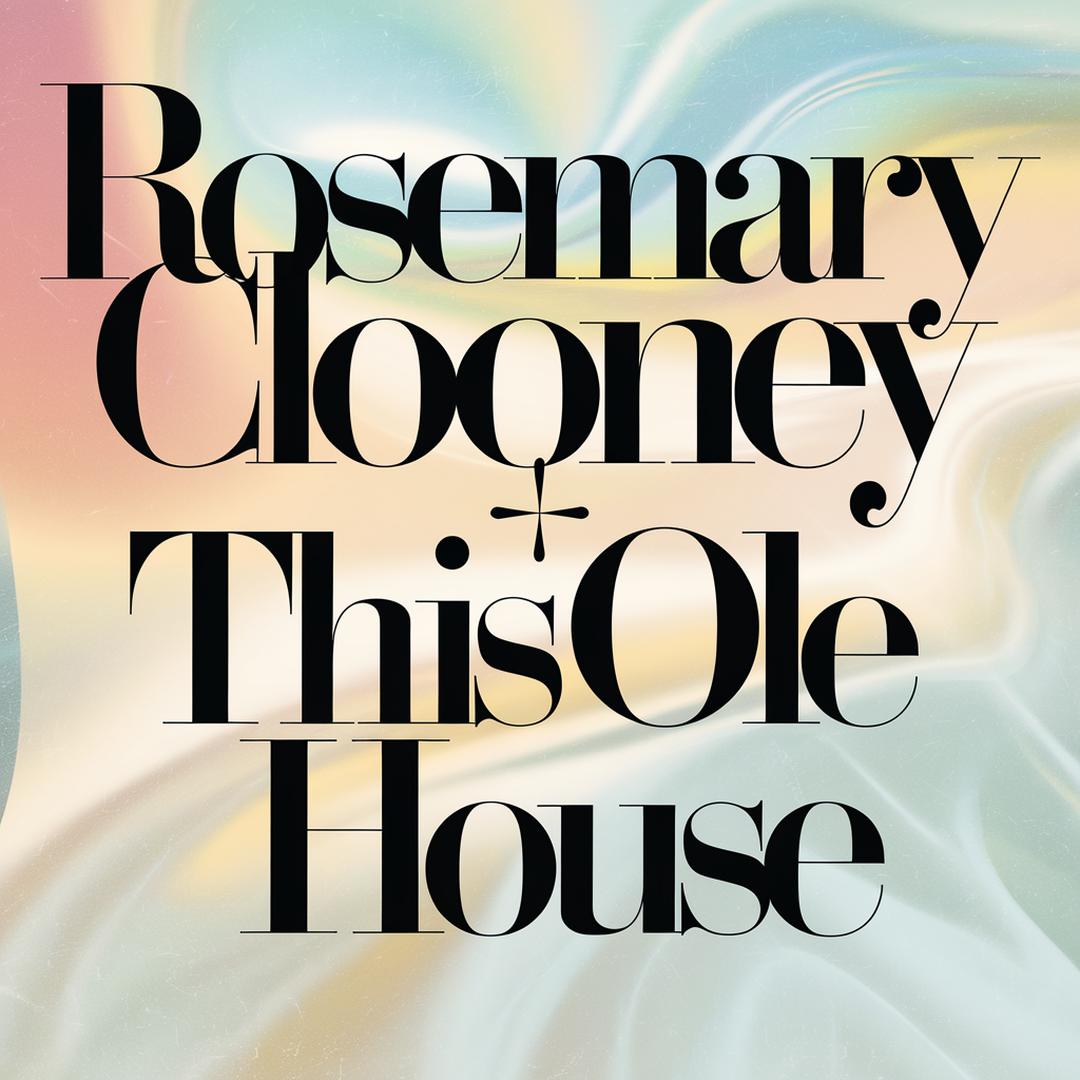 Rosemary Clooney - This Ole House