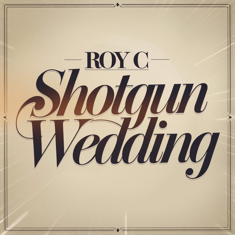 Roy C - Shotgun Wedding