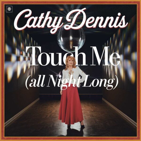 Cathy Dennis - All Night Long (Touch Me)