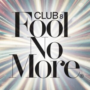 SF1106643 – S Club 8 – Fool No More