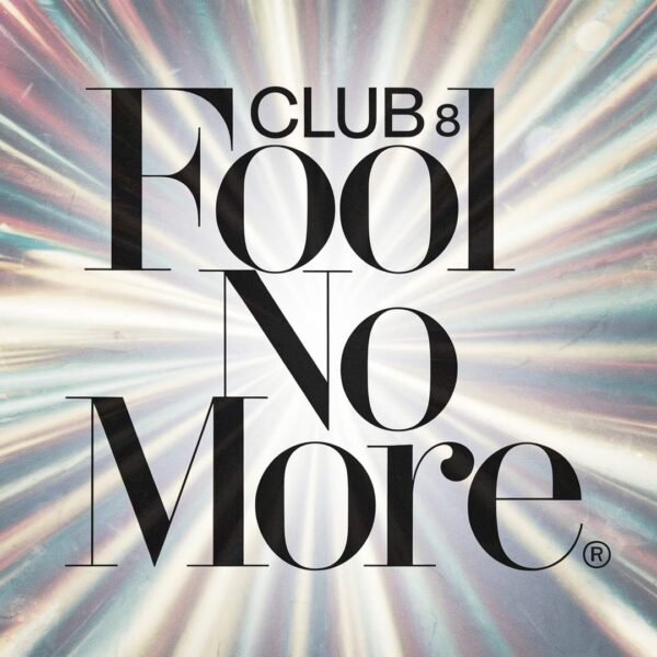 S Club 8 - Fool No More