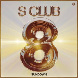 SF1106644 – S Club 8 – Sundown