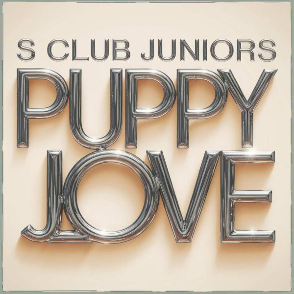 S Club Juniors - Puppy Love