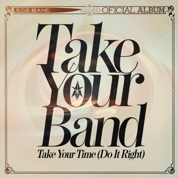 The S.O.S. Band - Take Your Time (Do It Right)