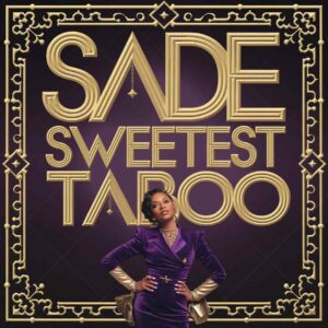 SF1106659 – Sade – The Sweetest Taboo