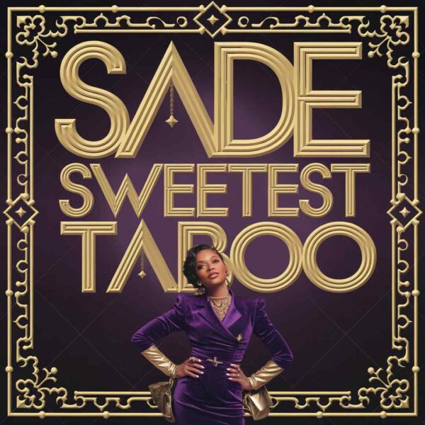Sade - Sweetest Taboo